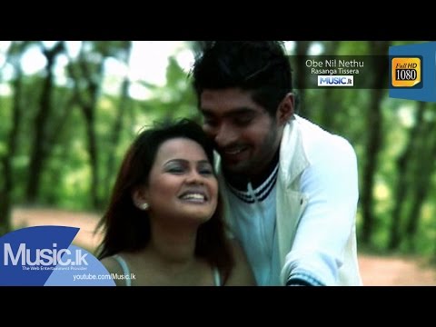 Obe Nil Nethu - Rasanga Tissera From Music.lk