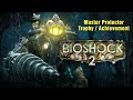 BioShock 2 Master Protector Trophy Achievement Guide Bioshock