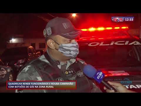 Quadrilha rende motorista e assalta carga de botijoÌƒes de gaÌs 17 09 2020