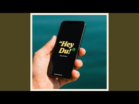 Hey Du!