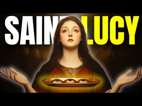The Life of Saint Lucy: The Saint of Eyes and Divine Light