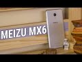 Video review Meizu MX6 32GB Silver