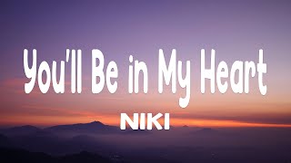 Download lagu NIKI - You'll Be in My Heart (Lyrics) ft. Phil Collins mp3
