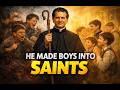 St John Bosco S Dream How Gentleness Conquered Chaos Saint Life Masculine Holiness