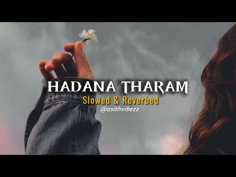 Handana Tharam ( හඬනා තරම් ) - ( Slowed + Reverb )