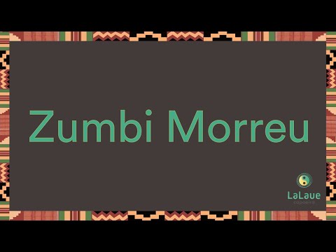 Zumbi Morreu
