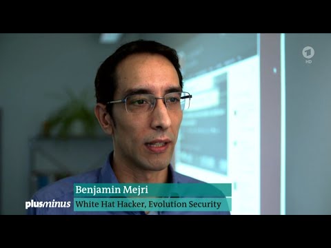 ARD Das Erste PlusMinus - Das gefährliche Geschäft mit IT Sicherheitslücken (Benjamin Kunz Mejri)