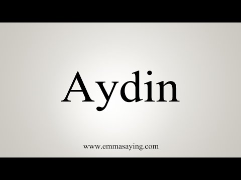 How To Say Aydin