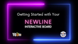Getting Started with your Newline Interactive Boar