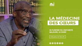 Se purifier de l’impureté majeure, le chirk