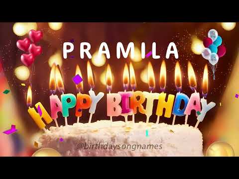 Happy Birthday Pramila - Happy Birthday To You Song!