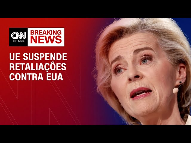 UE suspende retaliações contra os EUA por 90 dias, diz Von der Leyen | CNN NOVO DIA