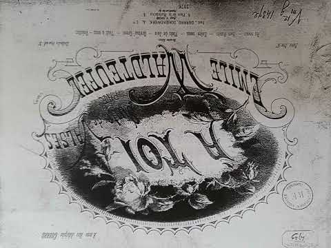 Emile Waldteufel - À Toi, Valse, Op.150