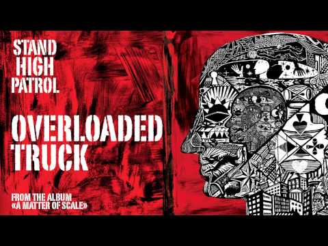 STAND HIGH PATROL : Overloaded Truck