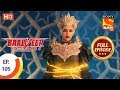 Baalveer Returns Ep 105 Full Episode 3rd February 2020