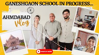Ahmdabad visit | Ganeshgaon village project | Architect Yatin Pandya | CEPT  | Akshardham