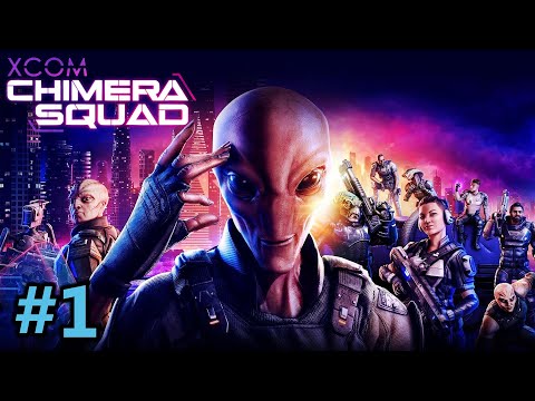 XCOM Chimera Squad | Let's Play # 1