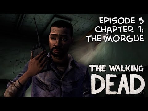 The Walking Dead - Episode 5: No Time Left - Chapter 1: The Morgue