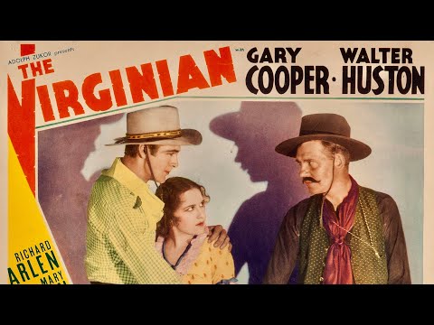 Pre-Code Western Movie! THE VIRGINIAN Gary Cooper, Walter Huston, Richard Arlen! Classic Movie! WOW
