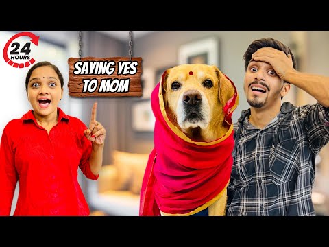 SAYING YES TO MOM FOR 24 HOURS | Leo Ban Gaya Ladki | Anant Rastogi
