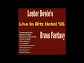 Lester Bowie's Brass Fantasy - Live In Ritz Hotel (1985)