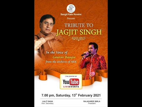 SKK Presents - Tribute to JAGJIT SINGH