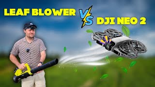 DJI Neo 2 Wind Test Using a Leaf Blower!