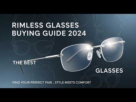 Rimless Glasses Buying Guide 2024   The Best  glasses