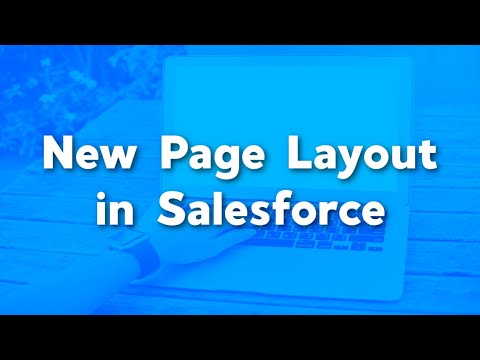 How to Create a Page Layout in Salesforce