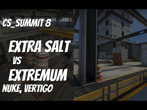 Extra Salt vs EXTREMUM Recap /  at cs_summit 8