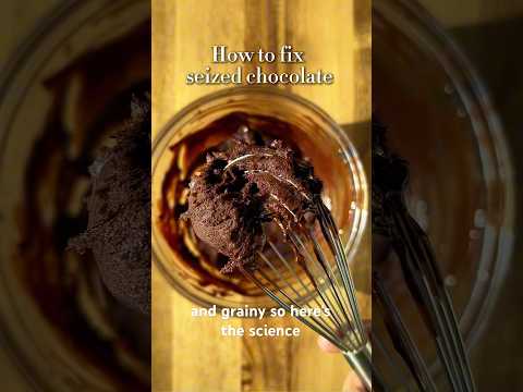 How to fix grainy thick melted chocolate (seized chocolate) #chocolate #foodscience