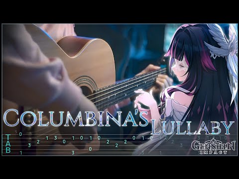 COLUMBINA'S LULLABY - GENSHIN IMPACT on FINGERSTYLE GUITAR【TABS】