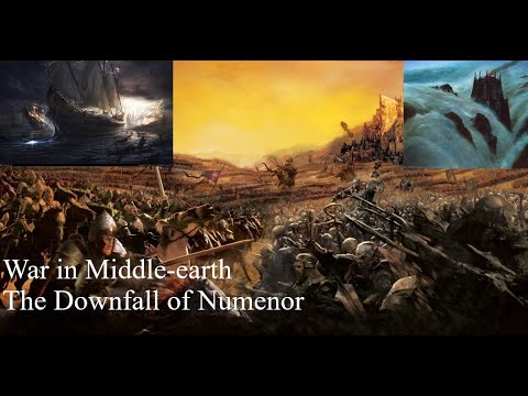 War in Middle-earth - The Downfall of Numenor