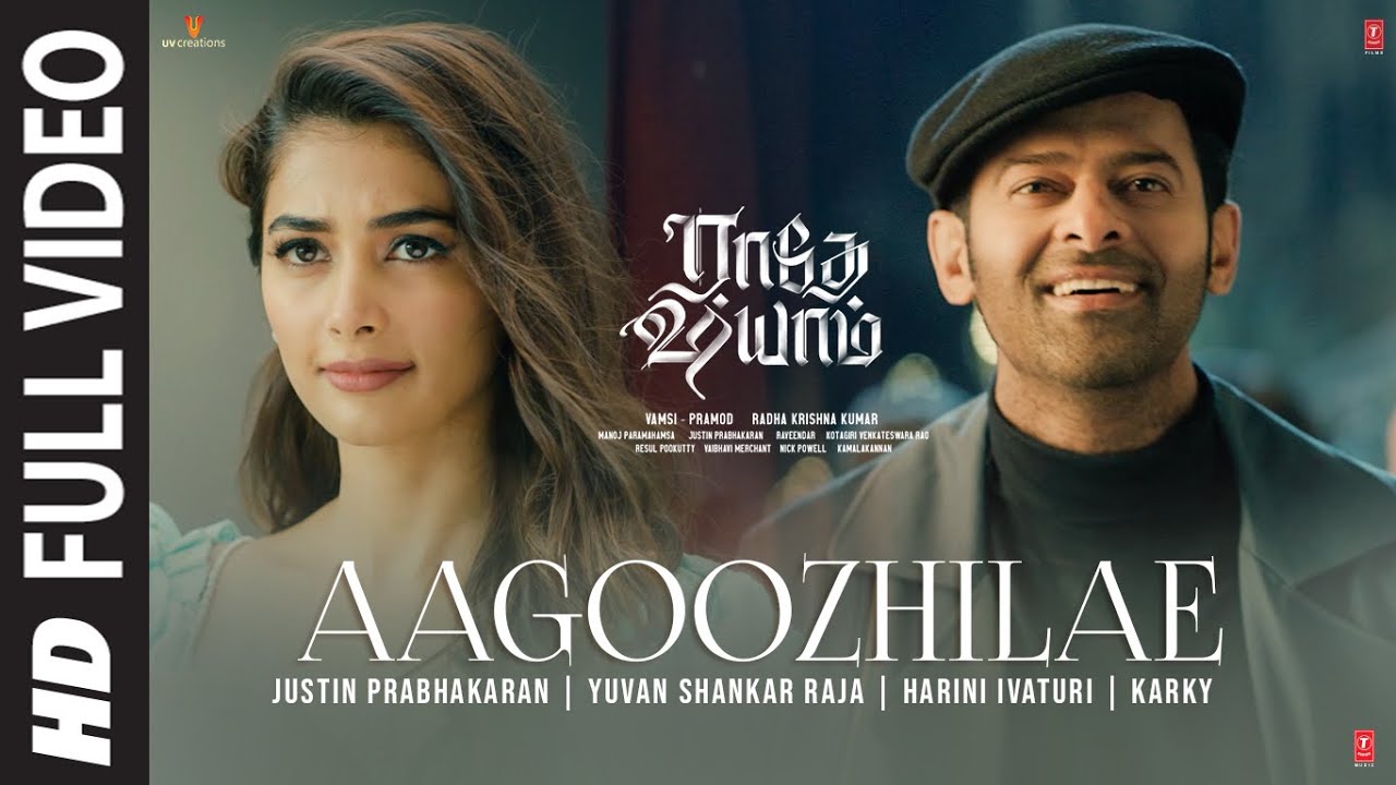 Aagoozhilae Song Lyrics | Radhe Shyam