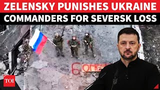'They Lied To Us': Ukraine Commanders 'DUPE' Zelensky; Help Russia Score Victory In Seversk?