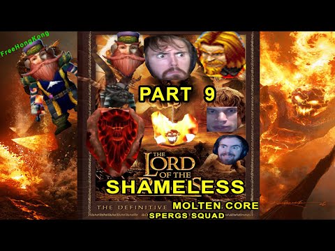 THE DEFINITIVE SHAMELESS MOLTEN CORE RUN (Part 9)