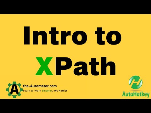 💡 Essential XPath Skills in AutoHotkey – Unleash Your Potential!