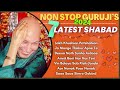 Non Stop Guruji S Popular Shabad 2024 नॉन स्टॉप गुरुजी के पॉप�