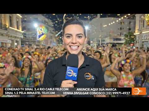 Carnaval 2026 de São João Nepomuceno-MG o Melhor Carnaval da Região confira a Chamada da Conexão TV