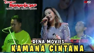 Download lagu KAMANA CINTANA RENA KDI New MANAHADAP Live... mp3