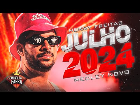 HENRY FREITAS JULHO 2024 - REPERTÓRIO 100% ATUALIZADO - TERAPIA 1000% - ACABOU O SOSSEGO