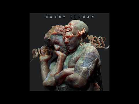 Danny Elfman - Big Mess (Full Album) 2021