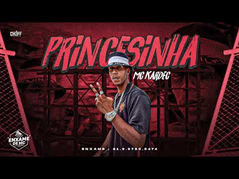 PRINCESINHA - MC KARDEC