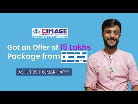 IBM Offers 15 Lakhs Package to Ashutosh Kumar, BCA Student of CIMAGE