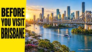 Brisbane Travel Guide | Everything You Need to Know Before You Visit