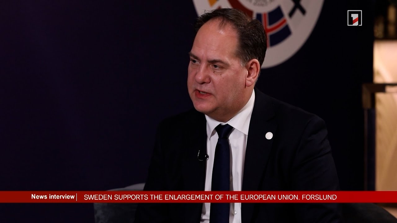 Sweden supports the enlargement of the European Union: Forslund