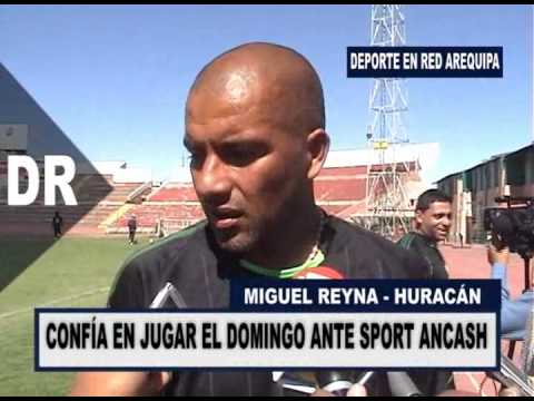 Sportivo Huracán - Segunda División: Miguel Reyna se lesionó - Deporte en Red Arequipa 2013