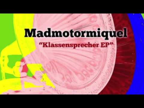 Madmotormiquel Klassensprechen 1