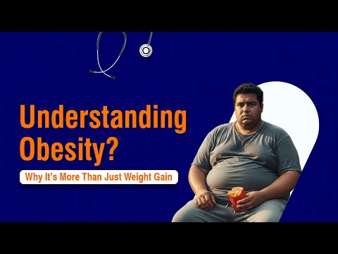 Understanding Obesity: Why It’s More Than Just Weight Gain | Dr. Jayaditya Ghosh