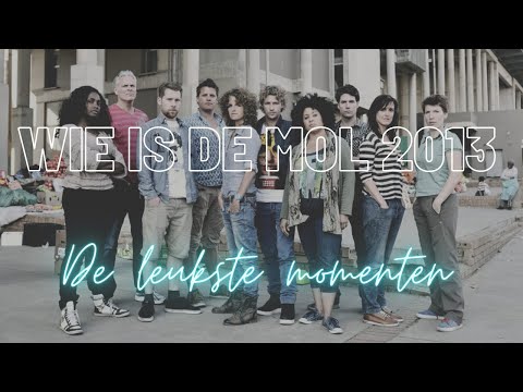 Wie Is De Mol 2013 - De Leukste Momenten